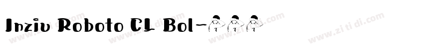 Inziu Roboto CL Bol字体转换
